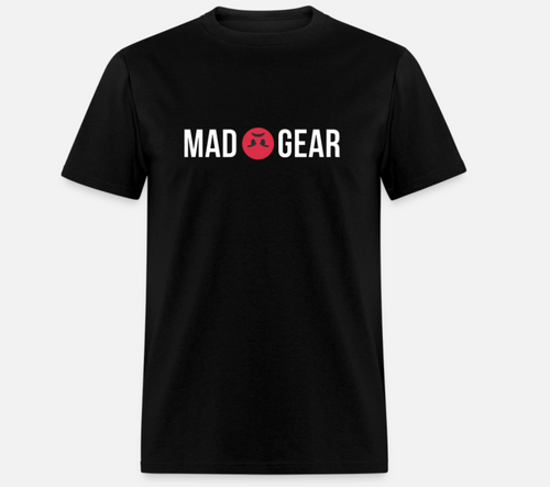 T SHIRT - MAD GEAR